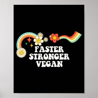 Kühle groovy Zitat schneller stärker vegane Aussag Poster