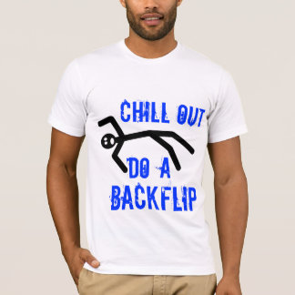 Kühlen Sie heraus, tun Sie ein backflip T-Shirt