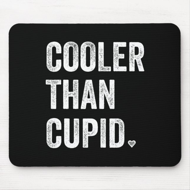 Kühler als Cupid Lustiger Junge Valentinstag  Mousepad (Vorne)