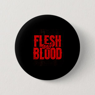 Kühles Fleisch- und Blut-Statement-Emblem für Männ Button