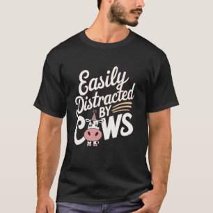 Kuhliebhaber Witze Männer Frauen Leicht Ablenkbar  T-Shirt