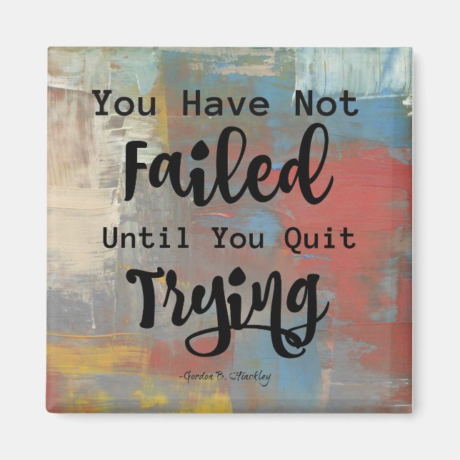 Kühlschrank-Magnet für positive Ermutigung Magnet (Vorne)