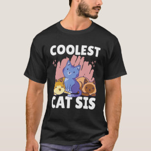 Kühlste Katzenschwester mit Katzen T-Shirt