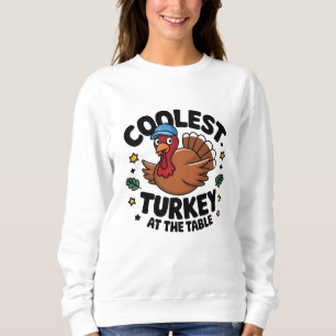 Kühlster Truthahn auf dem Tisch Thanksgiving-Abend Sweatshirt