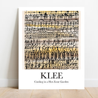 Kühlung in einem Hot Zone Garden von Paul Klee Poster