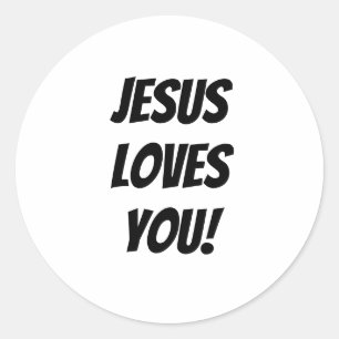Kühne Jesus Liebe dich! Benutzerdefiniert Christli Runder Aufkleber