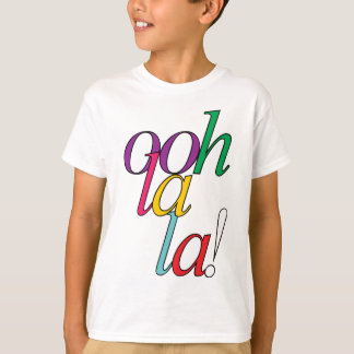 Kühne "ooh la la" in lebhaften, mehrfarbigen Farbe T-Shirt