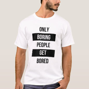 Kühne Sarazsche Zitat NUR langweilige Menschen lan T-Shirt