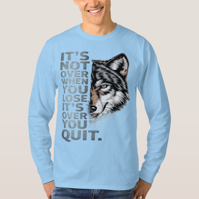 Kühne Wolf Motivierend Design: Beharrlichkeit T-Shirt (Vorderseite)