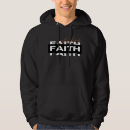 kühne Worte mit dem Glauben an das Weiße Wort Hoodie