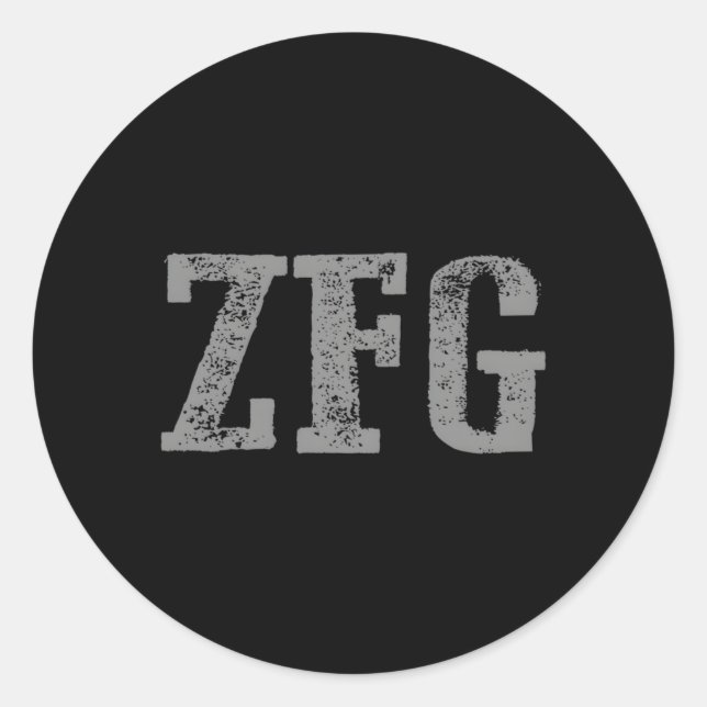 Kühne Zfg Zero F Cks gegeben Runder Aufkleber (Vorderseite)