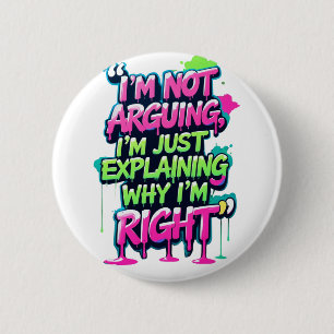 Kühnes Zitat Neon Graffiti Design Button
