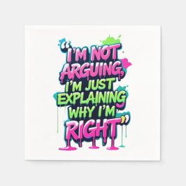 Kühnes Zitat Neon Graffiti Design Serviette