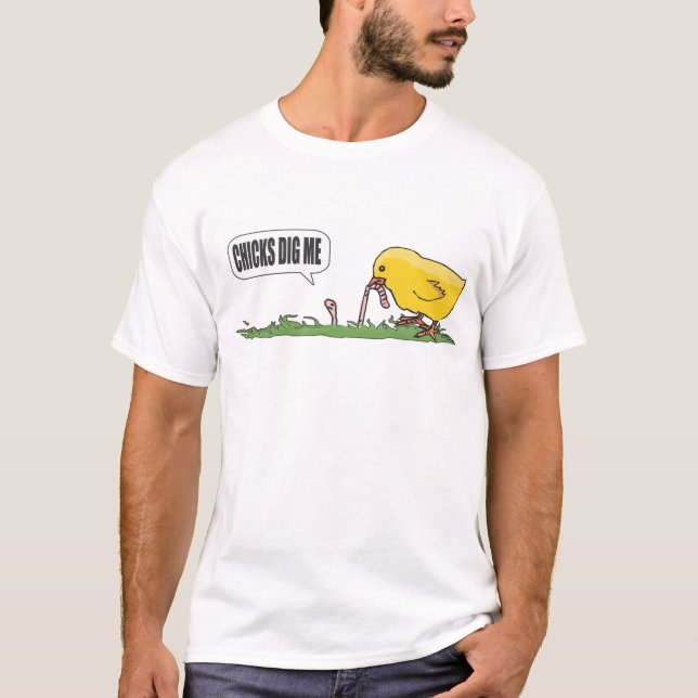 Küken graben mich T - Shirt (Vorderseite)