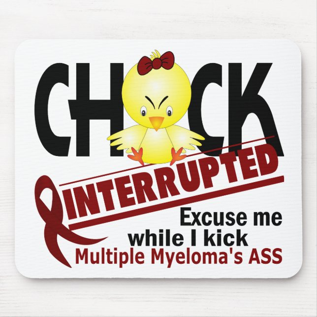 Küken unterbrach multiples Myeloma 2 Mousepad (Vorne)