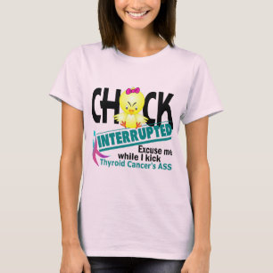 Küken unterbrach Schilddrüsenkrebs 2 T-Shirt