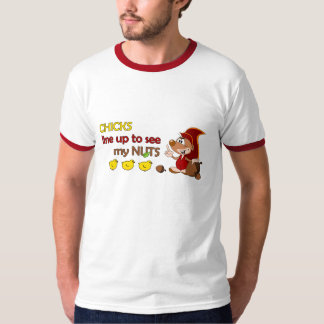 Kükenausrichten, zum meiner Nüsse zu sehen T-Shirt