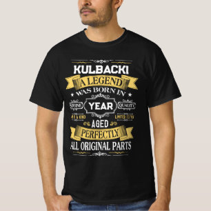 KULBACKI Eine Legende wurde im Jahr geboren T-Shirt