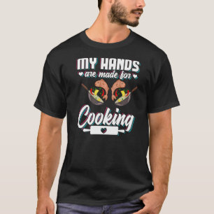 Kulinarische Künste Kochküche Koch Kochmesser Nahr T-Shirt