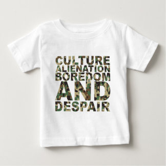 Kultur-Entfremdungs-Langeweile und Verzweiflung Baby T-shirt