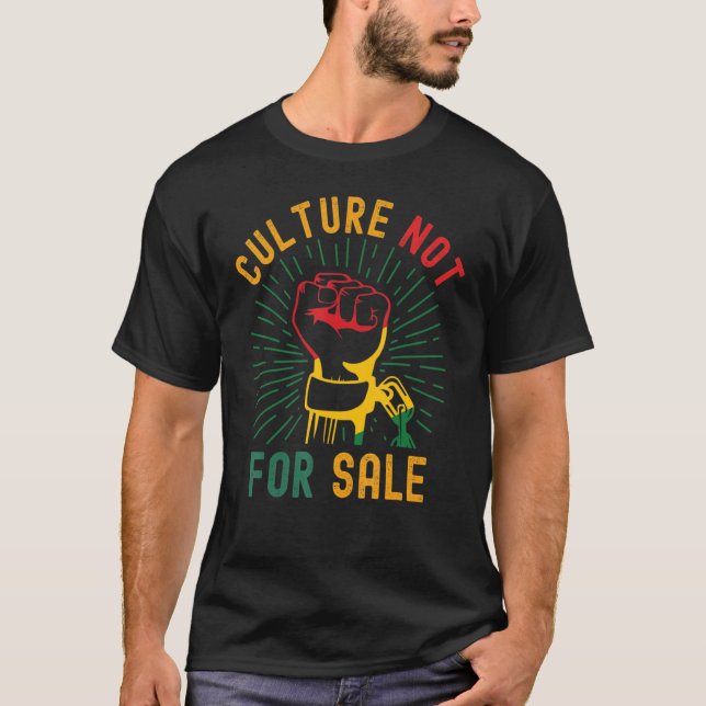Kultur nicht zum Verkauf Proud Afrikanische Faust  T-Shirt (Vorderseite)
