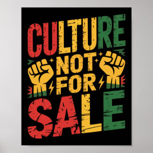 Kultur nicht zum Verkauf Schwarz Stolz Schwarze Ge Poster