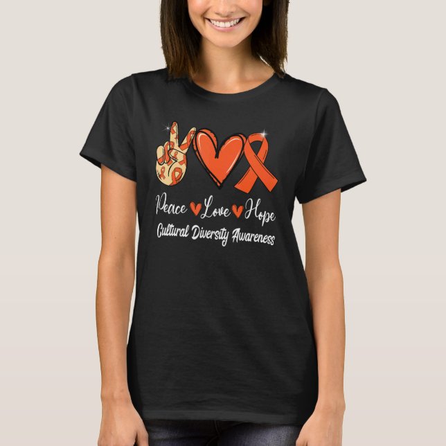 Kulturbewusstsein Diversity Liebe Frieden Hoffnung T-Shirt (Vorderseite)
