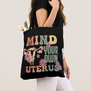 Kümmere dich um deinen eigenen Uterus Tasche