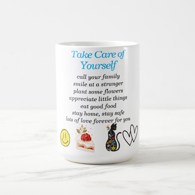 Kümmere dich um dich selbst kaffeetasse (Mittel)