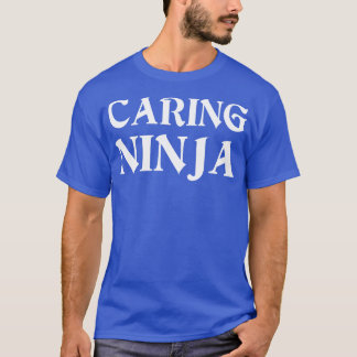 Kümmern Ninja Doctor Gift Doctor T Shirt Gif