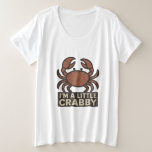 Kummervolle Krabbe – Vintage „Ich bin ein bisschen Große Größe T-Shirt