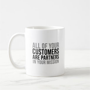 Kunden sind Partner Kaffeetasse