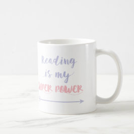 Kundengerechte Lesung ist mein SuperPower Kaffeetasse