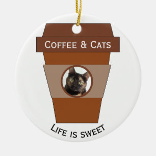 Kundengerechter Kaffee u. Katzen - das Leben ist Keramik Ornament