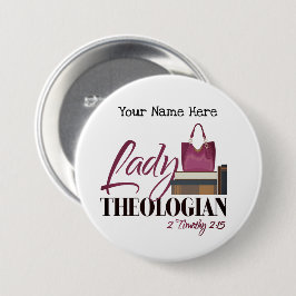 Kundengerechter runder Knopf "Damen-Theologian" Button