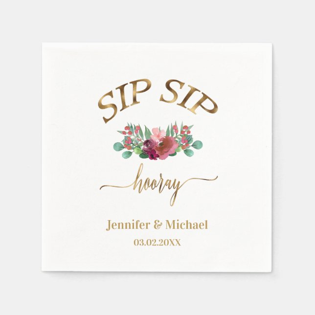 Kundenspezifisch "SIP SIP HOORAY" Blumen Serviette (Vorderseite)