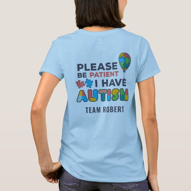 Kundenspezifische Aufmerksamkeit für Autismus Bitt T-Shirt (Rückseite)