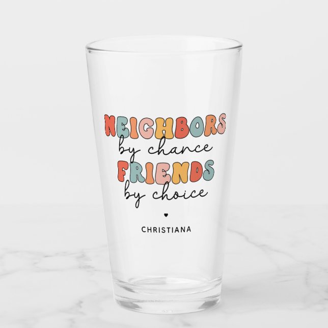 Kundenspezifische Retro-Nachbarn durch Zufall Freu Glas (Vorderseite)
