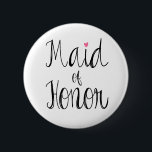 Kundenspezifischer Button<br><div class="desc">Kundenspezifischer Hintergrund-Spaß-Skript-Trauzeugin-Knopf.  Hintergrundfarbe kann besonders angefertigt werden. :)</div>