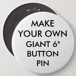 Kundenspezifisches personalisiertes 6" riesiges button