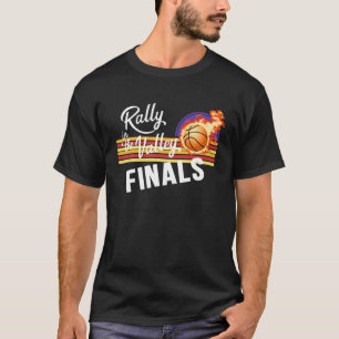 Kundgebung in Valley Basketball Finale T-Shirt
