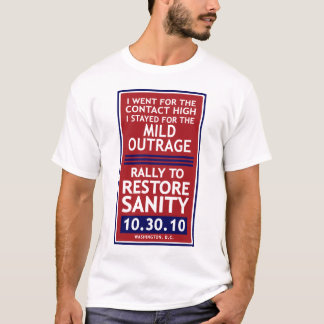 Kundgebung zum Wiederherstellungs-Vernunfts-T - T-Shirt