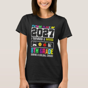 Künftige Klasse 2027 Achte Klasse Studierendenstud T-Shirt