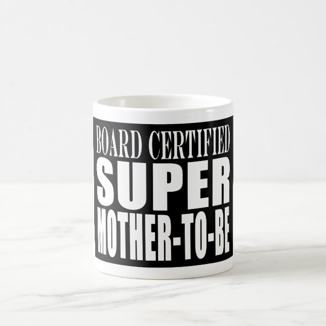 Künftige Mamas Funny Baby Shows Super Mutter zu se Kaffeetasse (Mittel)