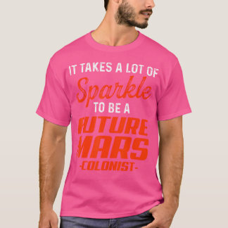 Künftige Mars-Kolonist Pride Funny Astronomie T-Shirt