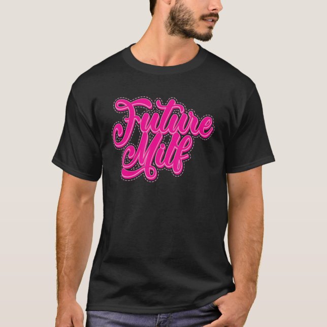 Künftige MILF-Liebe - Hot Mama - Die zukünftige MI T-Shirt (Vorderseite)