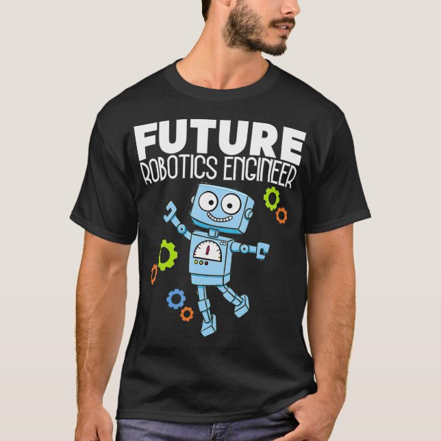 Künftige Robotik-Ingenieurrobotik  T-Shirt (Vorderseite)