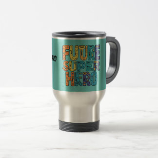 KÜNFTIGE SUPER HERO - personalisierte Mug Reisebecher