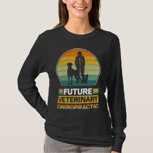 Künftige tierärztliche Chiropraktik für Tierpflege T-Shirt
