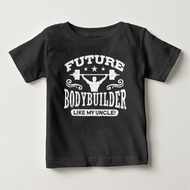 Künftiger Bodybuilder wie mein Onkel Baby T-shirt (Vorderseite)
